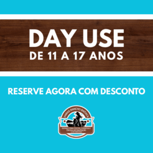 Day Use | Ingresso 11 a 17anos