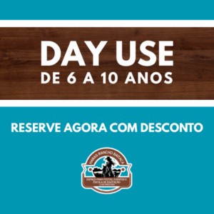 Day Use | Ingresso 6 a 10anos